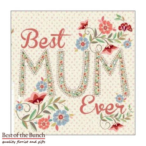 Best Mum / Happy Mothers Day Greeting Card - Best of the Bunch Florist Wellington