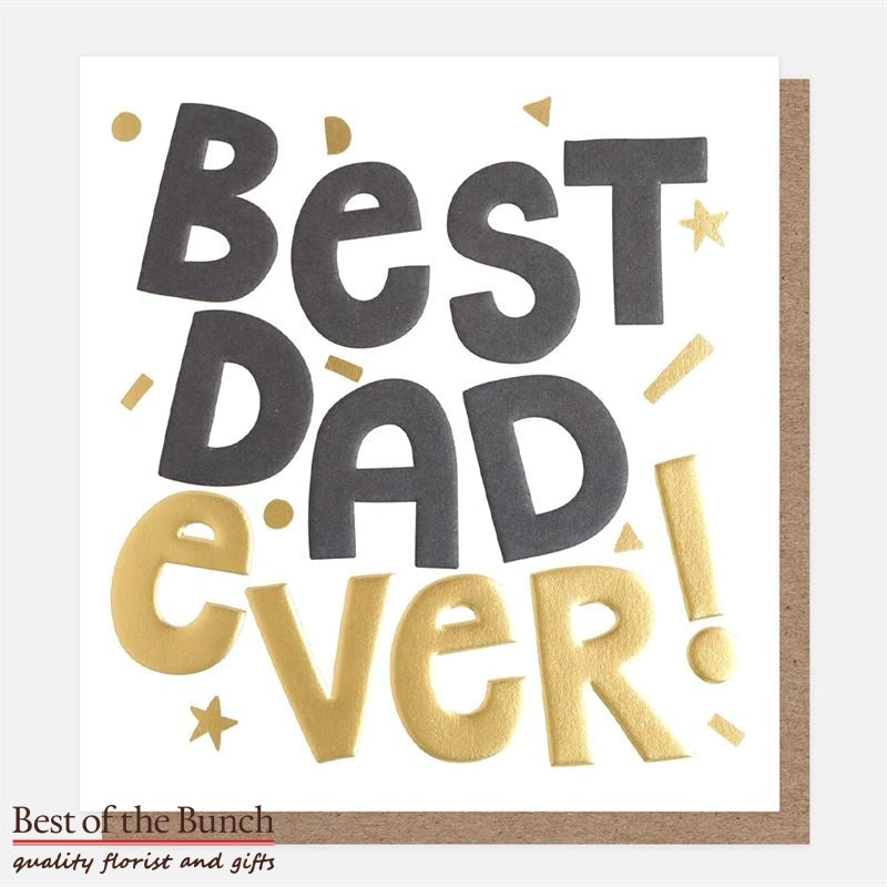 Best Dad / Happy Fathers Day Greeting Card - Best of the Bunch Florist Wellington