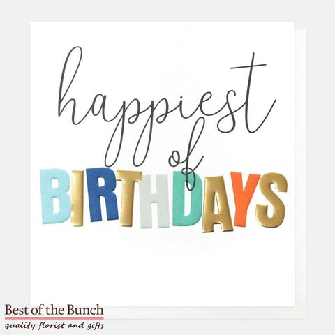 Happy Birthday Greeting Card - Male - Best of the Bunch Florist Wellington