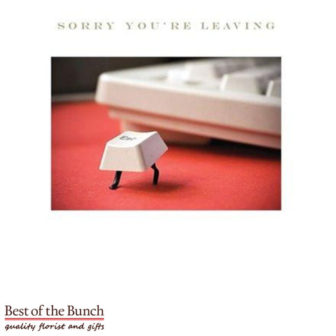 Sorry You're Leaving Greeting Card - Best of the Bunch Florist Wellington